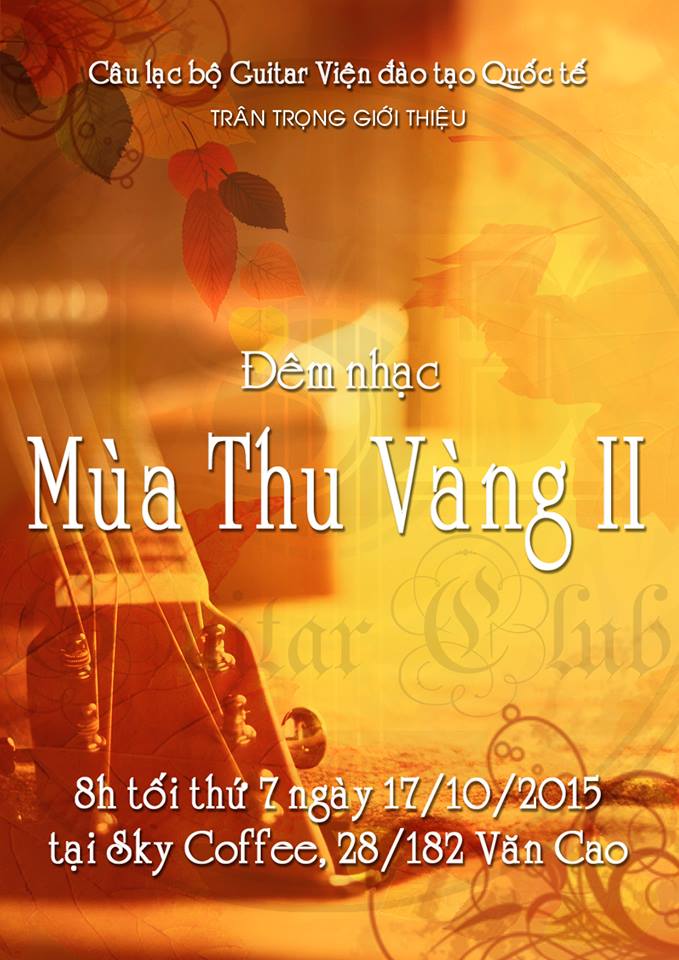 CLB Guitar ISE tổ chức đêm nhạc “Mùa Thu Vàng II"